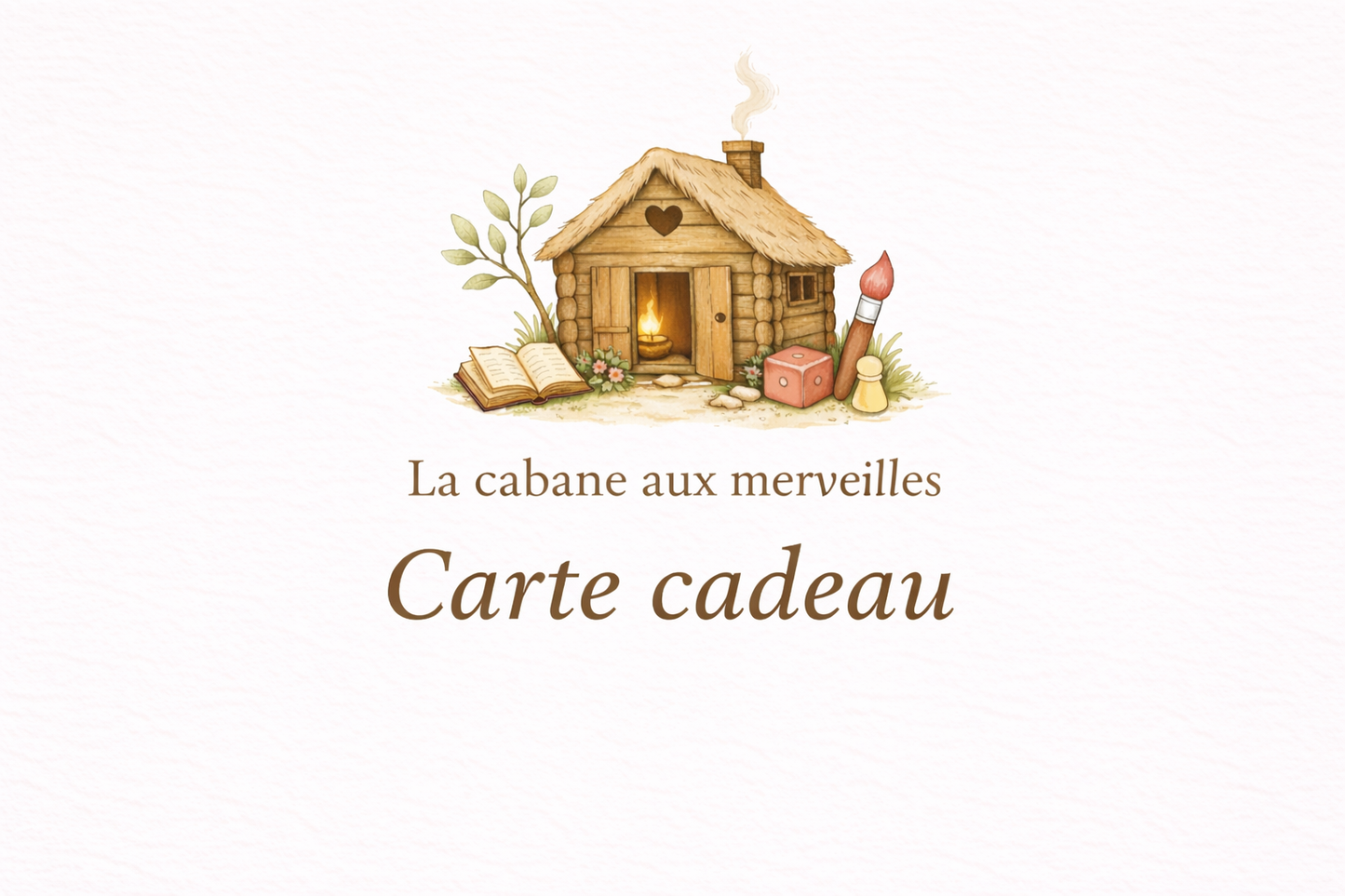 Carte cadeau - La cabane aux merveilles